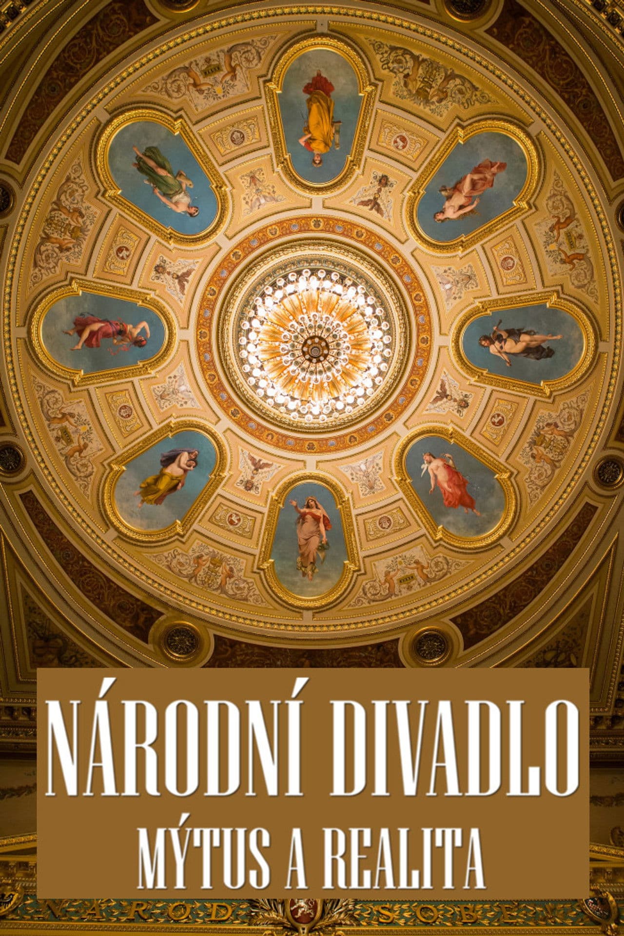 Národní divadlo: Mýtus a realita