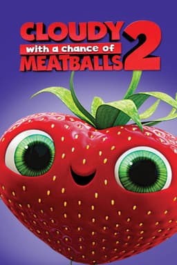 Cloudy with a Chance of Meatballs 2