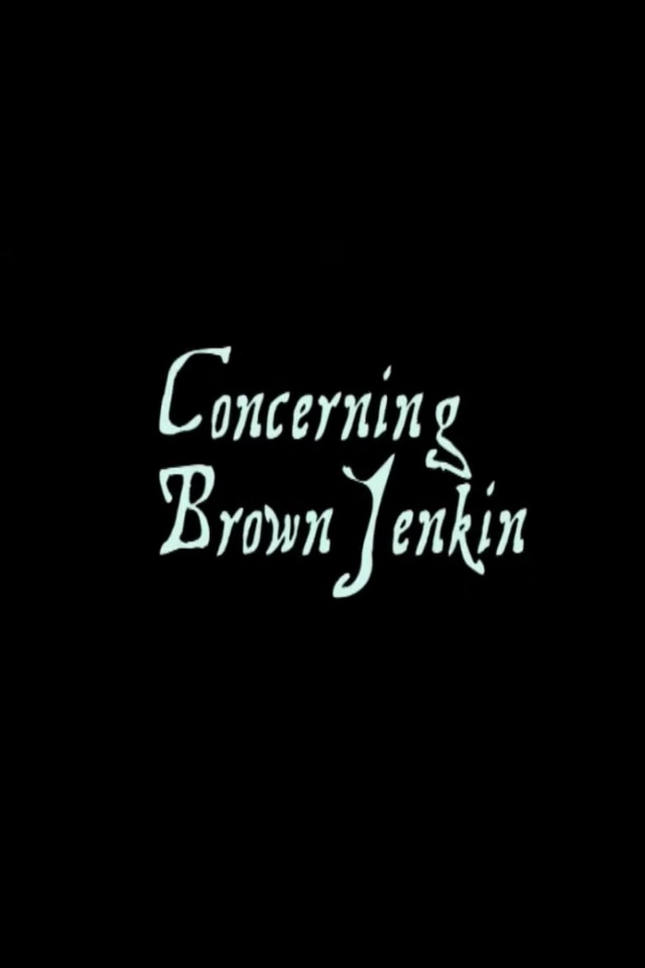 Concerning Brown Jenkin