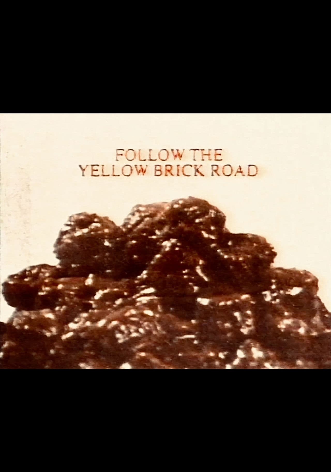 Follow The Yellow Brick Road