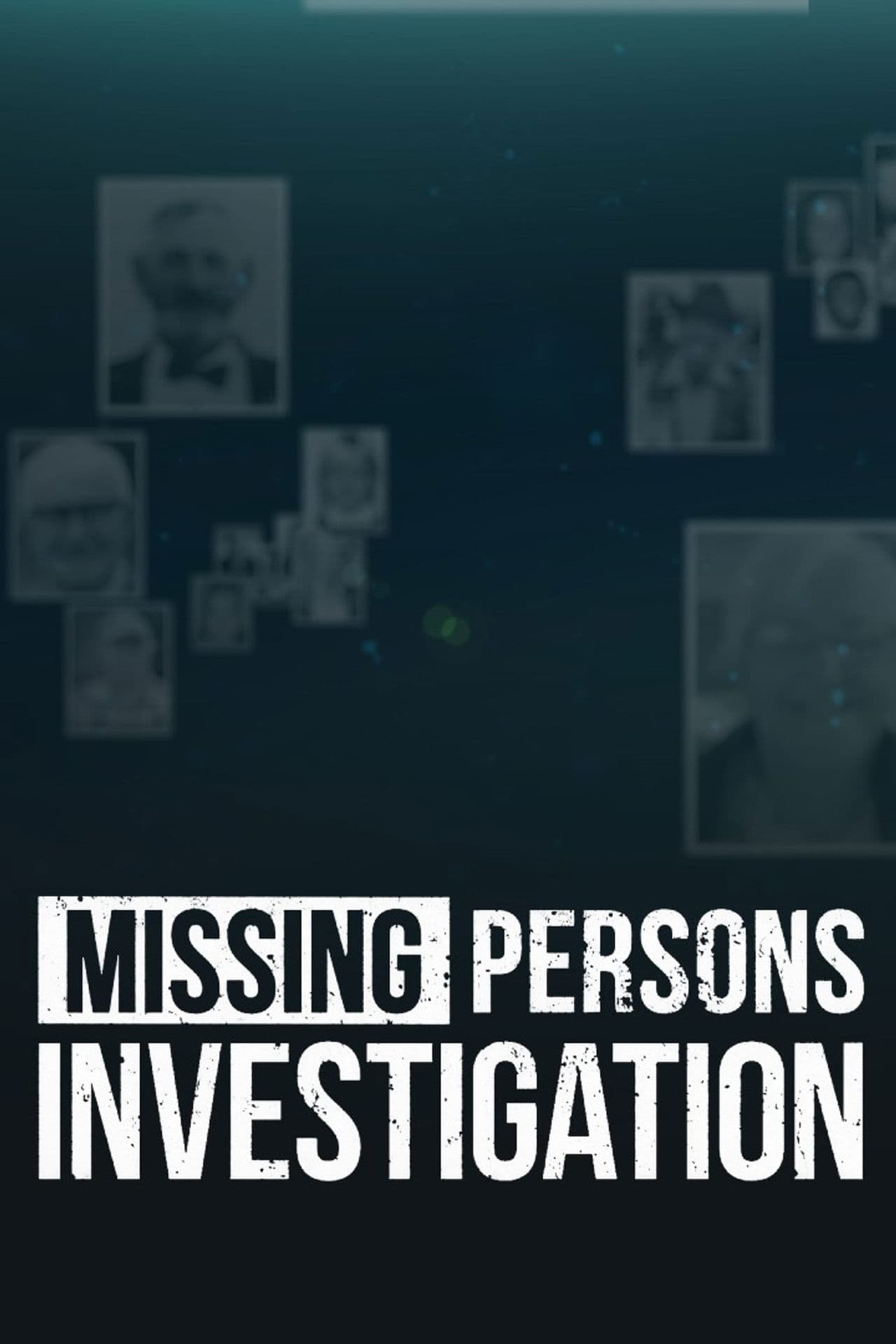Missing Persons Investigation