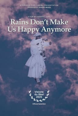 Rains Don’t Make Us Happy Anymore