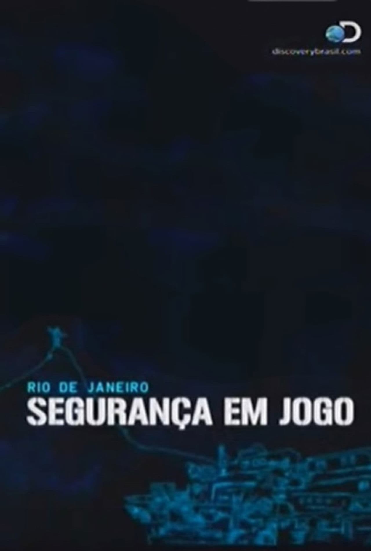 Rio de Janeiro: Segurança em Jogo