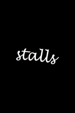 Stalls