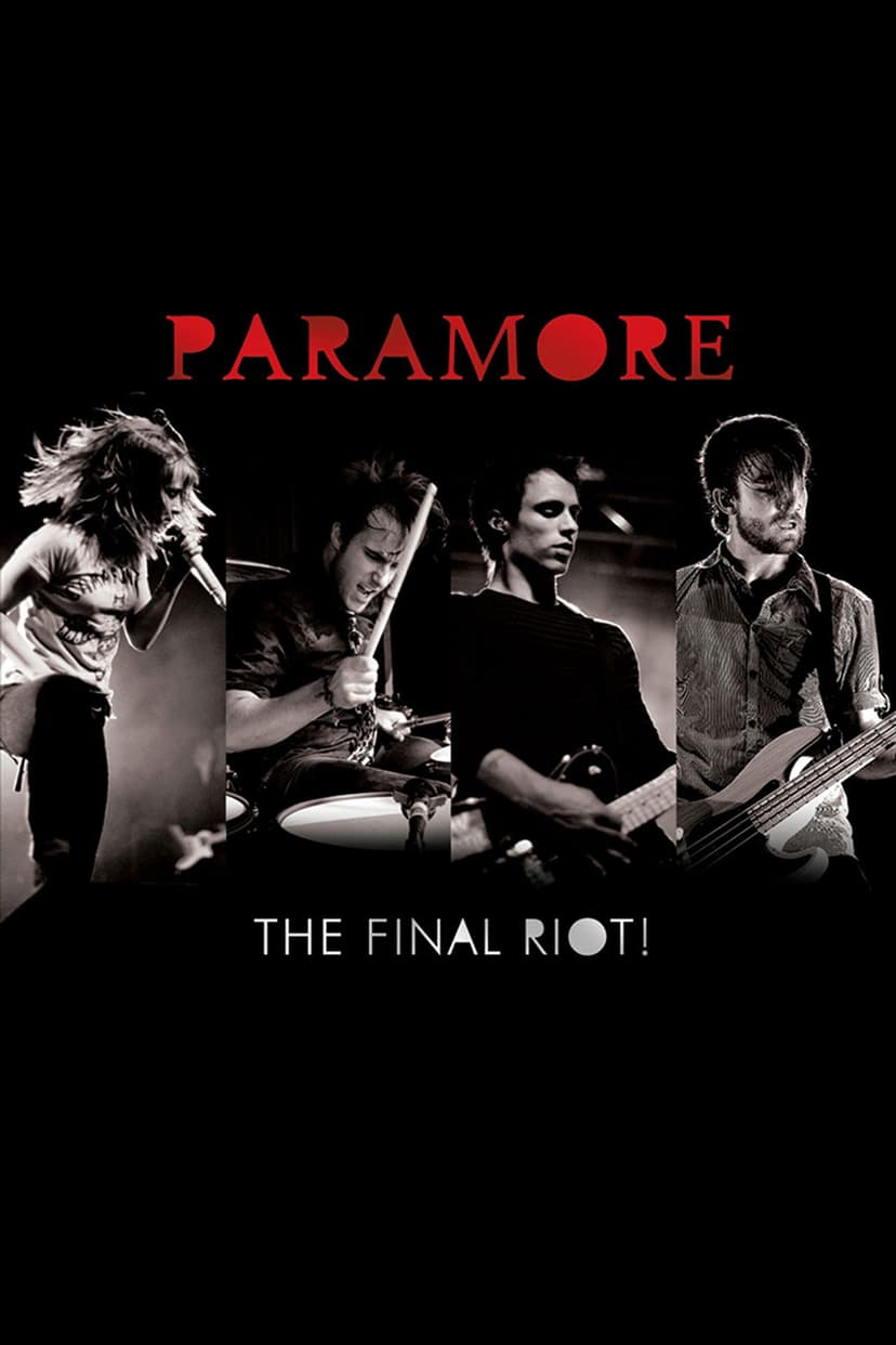 Paramore: The Final Riot!