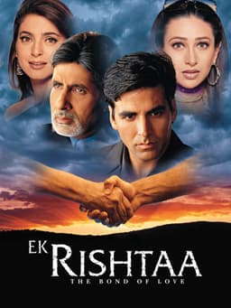 Ek Rishtaa: The Bond of Love