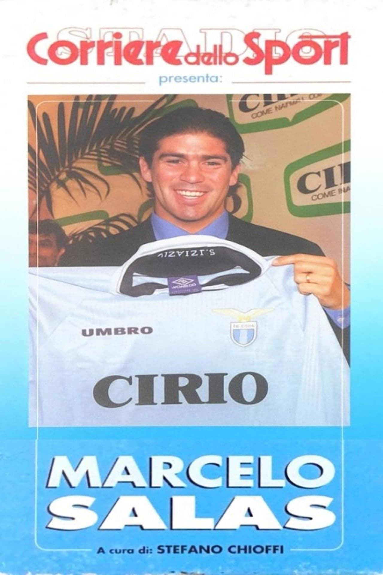Corriere dello Sport presents: Marcelo Salas