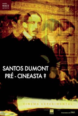 Santos Dumont: Pré-Cineasta?