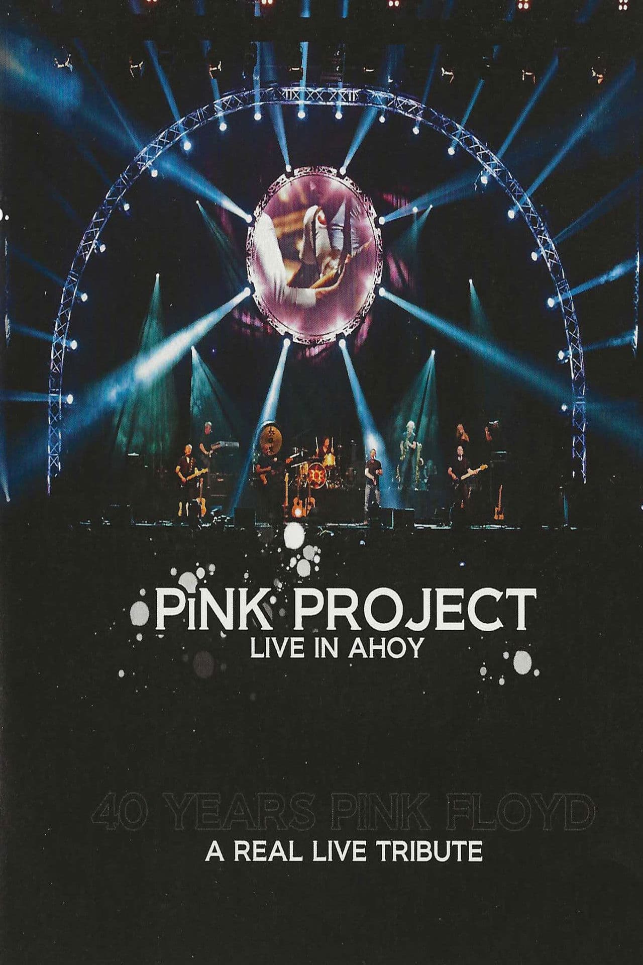 Pink Project: Live In Ahoy (A Real Live Tribute)
