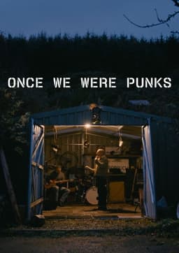 Once We Were Punks