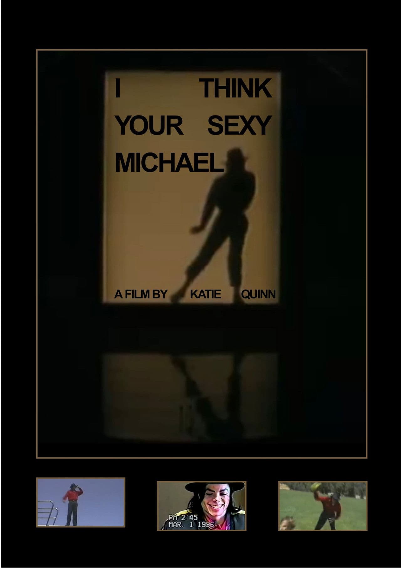 I think your sexy Michael