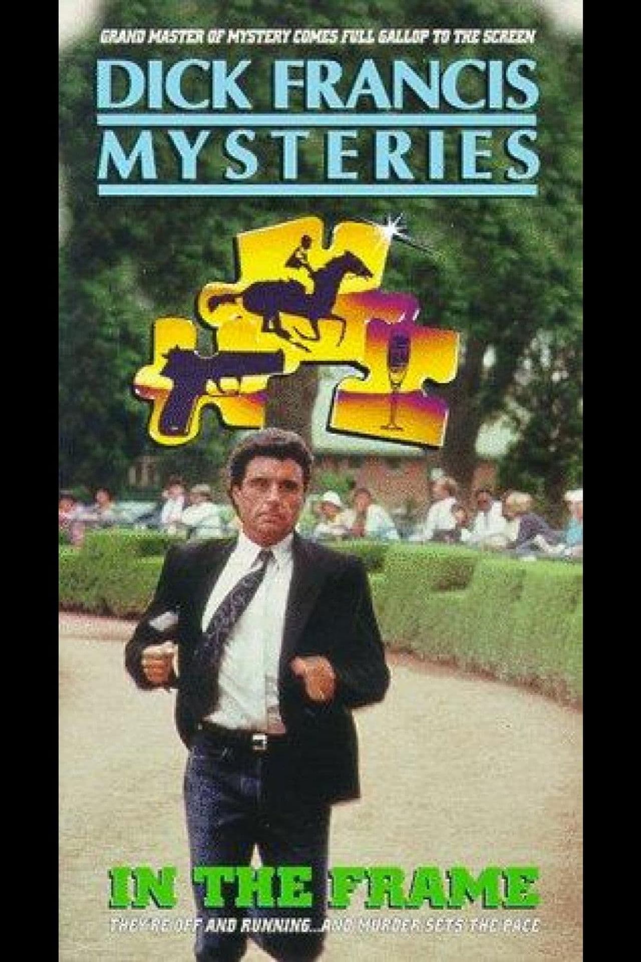 Dick Francis: In the Frame