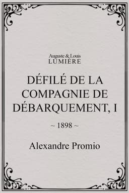 Défilé de la compagnie de débarquement, I