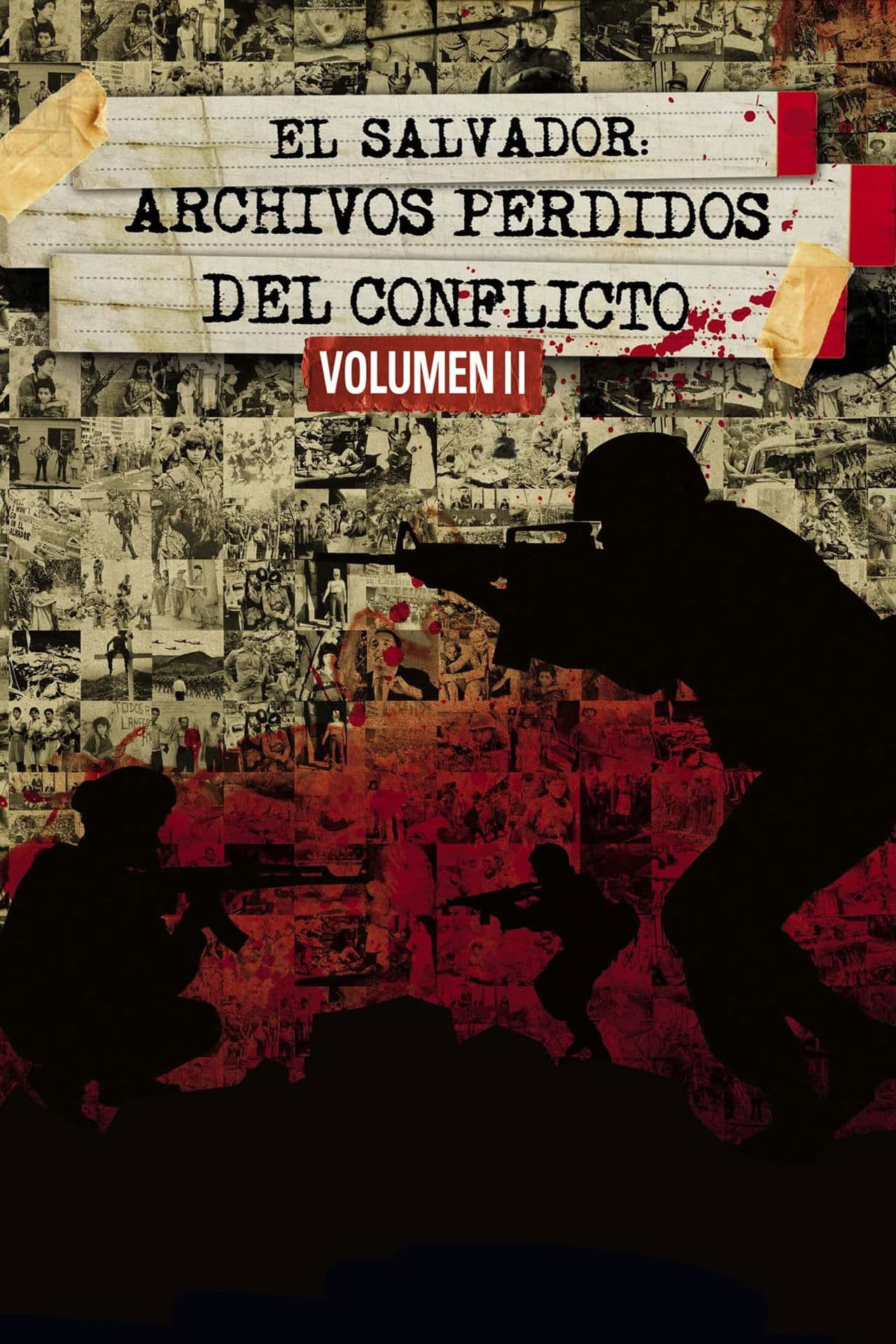 El Salvador: Lost Archives of the Armed Conflict, Vol. 2
