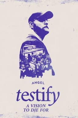 Testify: A Vision To Die For