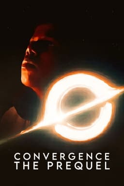 Convergence : The Prequel