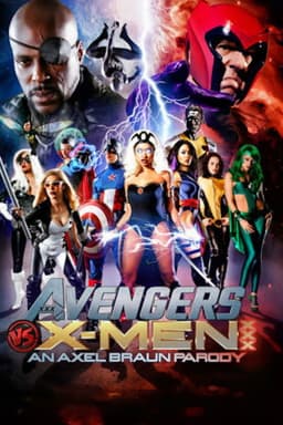 Avengers vs X-Men XXX: An Axel Braun Parody