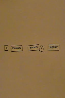 A Thousand Moments Together