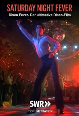 Disco Fever-Saturday Night Fever - Der ultimative Disco-Film