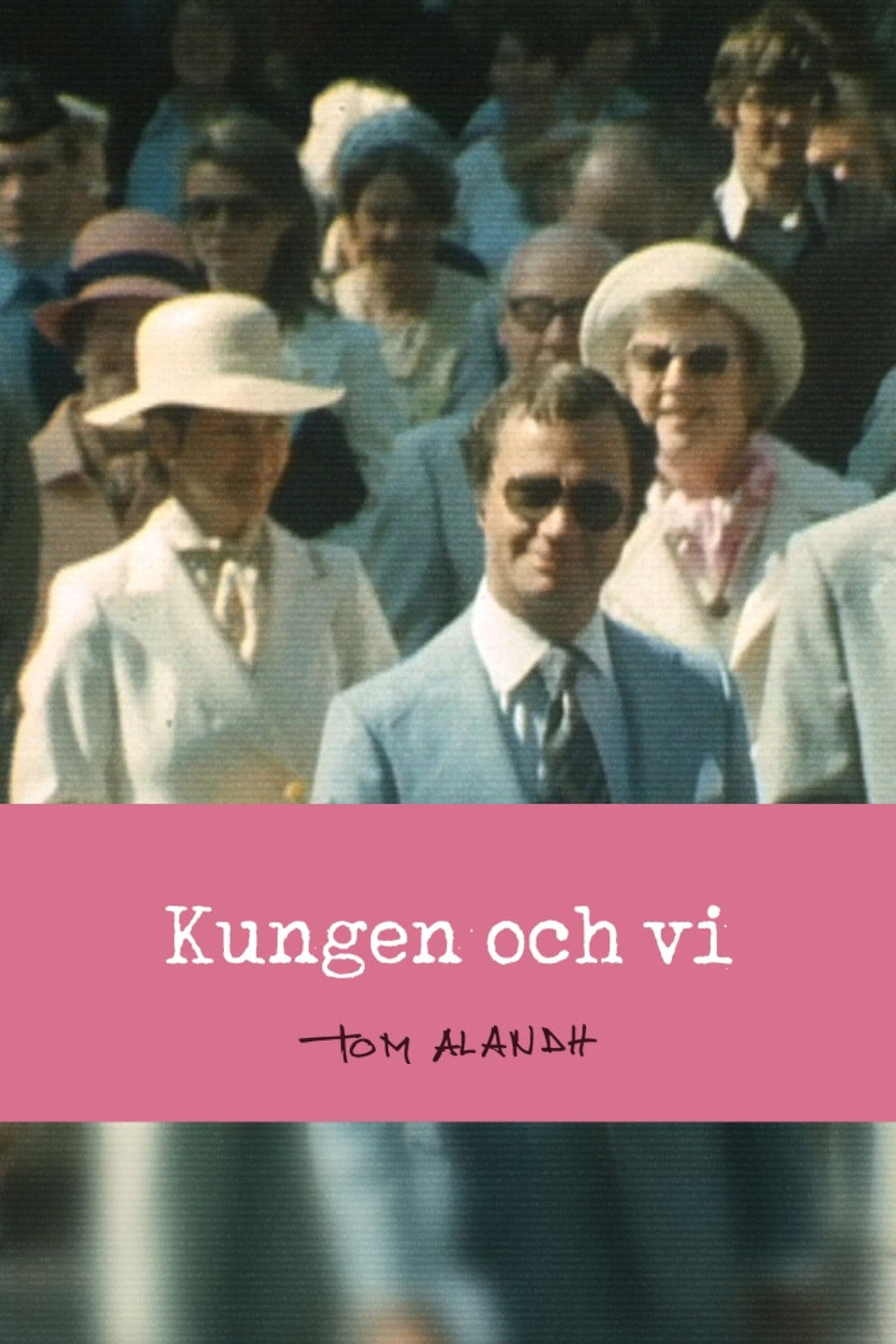 Kungen och vi
