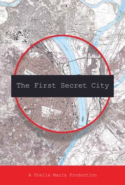 The First Secret City
