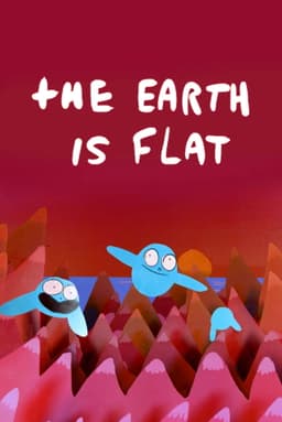 The Earth Is Flat