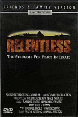 Relentless: Struggle for Peace in the Middle East