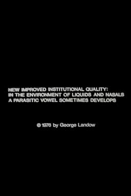 New Improved Institutional Quality: In the Environment of Liquids and Nasals a Parasitic Vowel Sometimes Develops