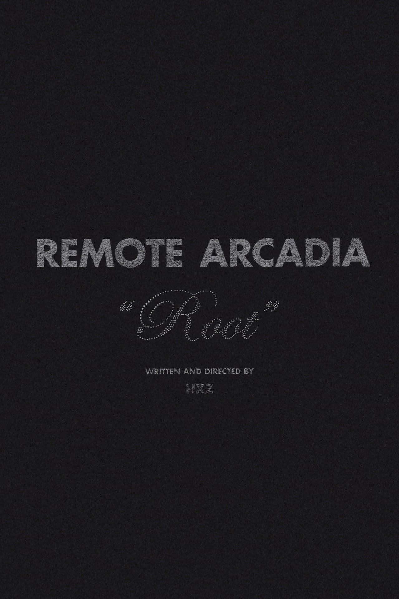 Remote Arcadia: Root