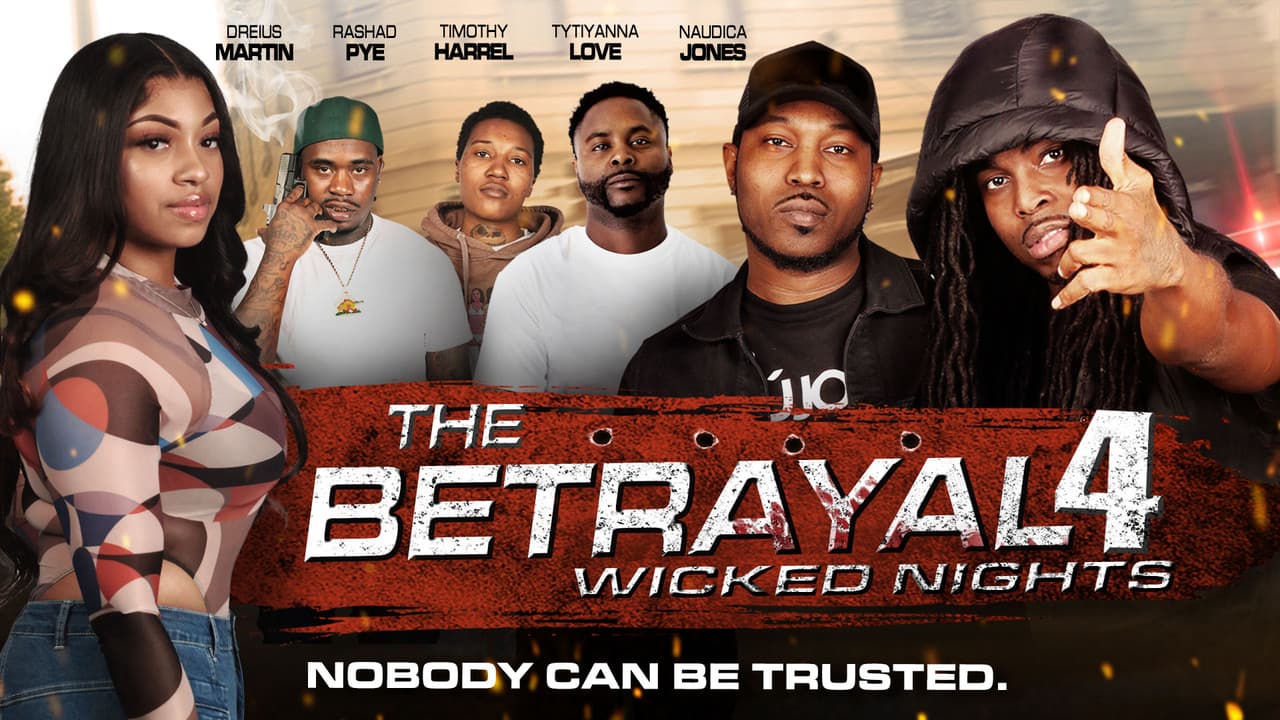 The Betrayal 4: Wicked Nights