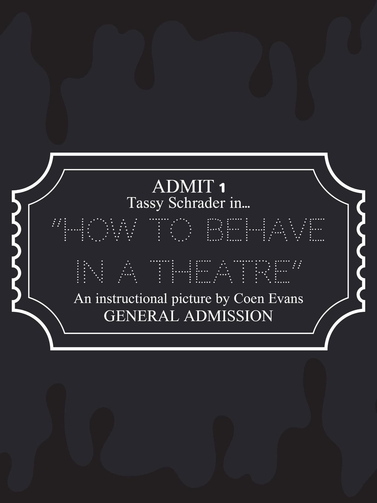 How to Behave in a Theatre