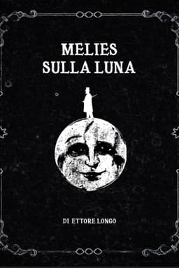MÉLIÈS SULLA LUNA