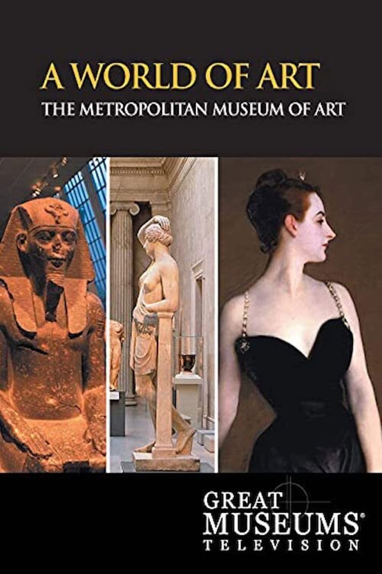 A World of Art: The Metropolitan Museum of Art