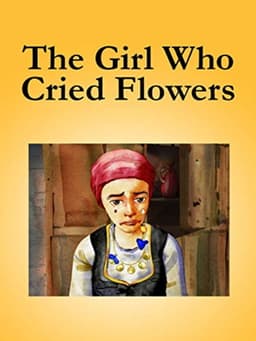 The Girl Who Cried Flowers