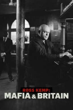 Ross Kemp: Mafia and Britain