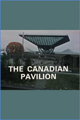 The Canadian Pavilion, Expo 67