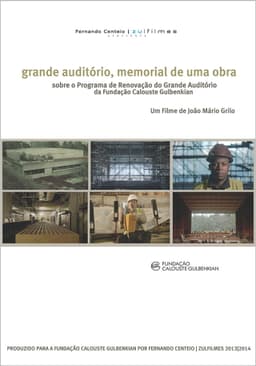 Grande Auditório, memorial de uma obra