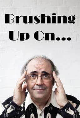 Brushing Up On...