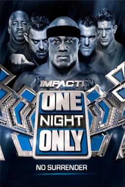 IMPACT Wrestling: One Night Only: No Surrender 2017