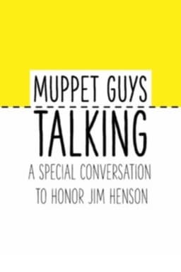Muppet Guys Talking: A Special Conversation to Honor Jim Henson