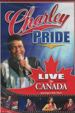 Charley Pride: Live in Canada