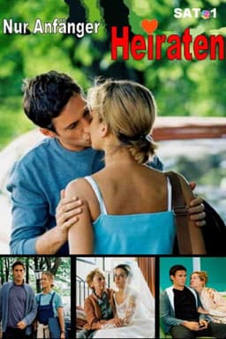 Nur Anfänger heiraten