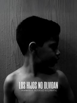 Los hijos no olvidan