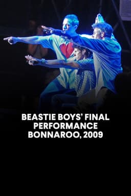 Beastie Boys: Live Bonnaroo Music and Arts Festival