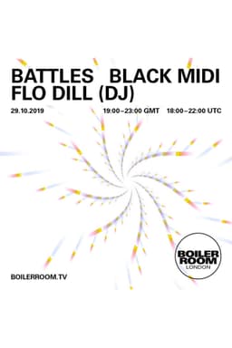 Black Midi: Boiler Room London: Battles & Black Midi