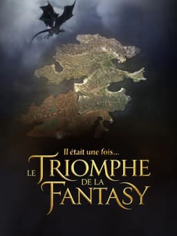 Il était une fois... le triomphe de la Fantasy