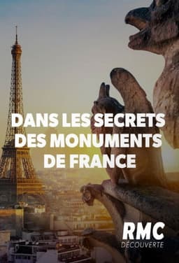 Dans les secrets des monuments de France