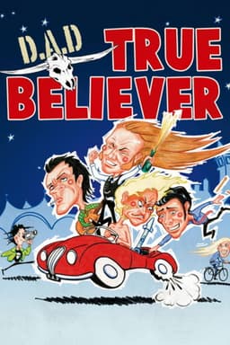 D.A.D.: True Believer