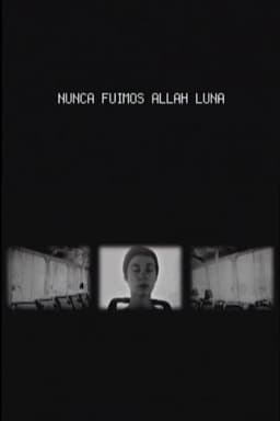 Nunca Fuimos Allah Luna