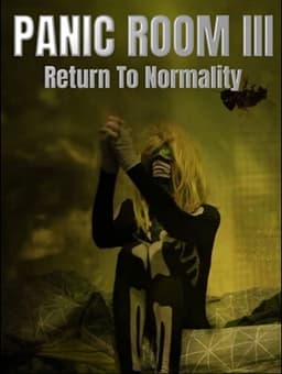 Panic Room III: Return to Normality